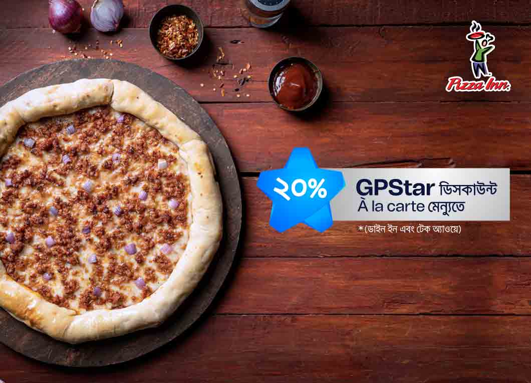 GP STAR Offer at Pizza Inn Bangladesh